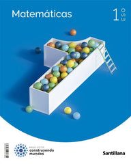 MATEMATICAS 1ºESO CONSTRUYENDO MUNDOS | Varios autores | 9788468082608 (SANTILLANA)