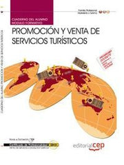 CUADERNO DEL ALUMNO, PROMOCION Y VENTA DE SERVICIOS TURISTIC | AGUILAR SANCHEZ, JUANA | EDITORIAL CEP | 9788468154749