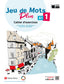 Jeu de Mots Plus 1. Cahier d'exercices | Varios autores | 9788468284507 (VICENS VIVES)