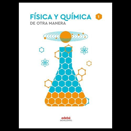 ✅ FISICA Y QUIMICA 1ºNB 22 I AA,VV I EDEBE I 9788468358604