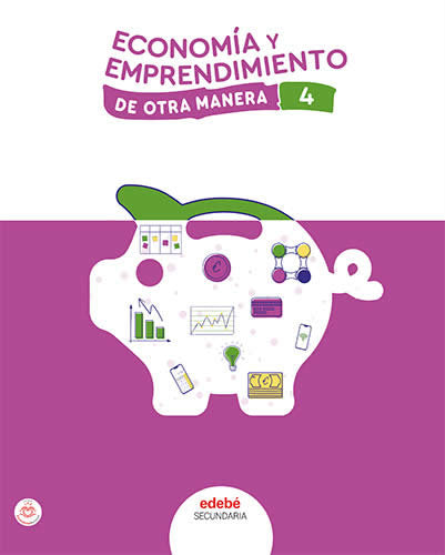 ECONOMÍA Y EMPRENDIMIENTO 4 | Varios autores | 9788468365220 (EDEBE)