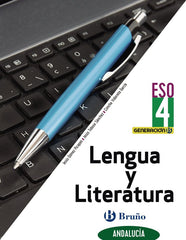 Generación B Lengua y Literatura 4ºESO Andalucía | Varios autores | 9788469631645 (BRUÑO)