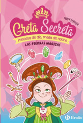 GRETA SECRETA 1 LAS PIEDRAS MAGICAS | Parker, Andy | 9788469644621 (Bruño)
