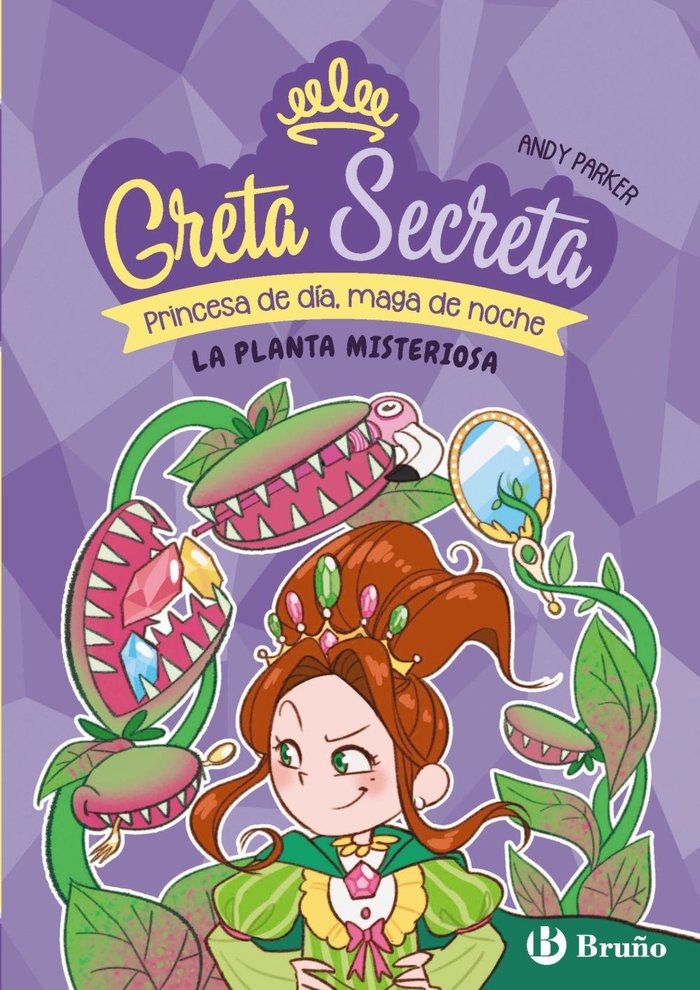 GRETA SECRETA 2 LA PLANTA MISTERIOSA | Parker, Andy | 9788469644638 (Bruño)