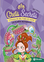 GRETA SECRETA 2 LA PLANTA MISTERIOSA | Parker, Andy | 9788469644638 (Bruño)