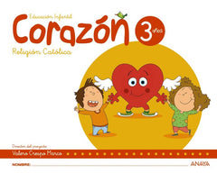 RELIGION 3AÑOS EI CORAZON 17 | Varios Autores | 9788469829226 (Anaya Texto)