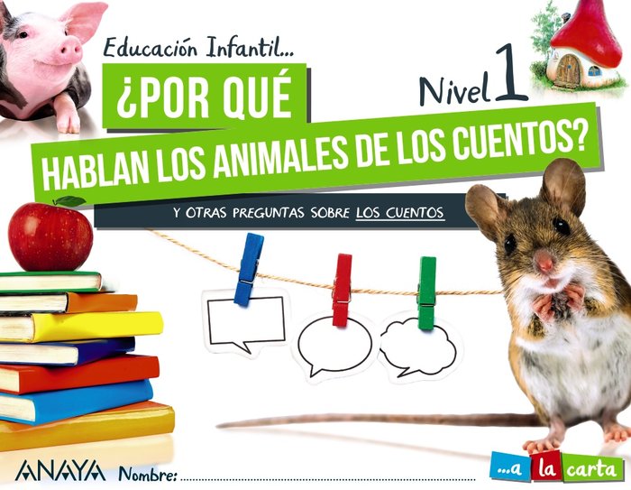 GLOBALIZADO 3 AÑOS PORQUE HABLAN ANIMALES NIVEL 1 21 CARTA | Varios Autores | 9788469876497 (Anaya Texto)