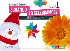 PLASTICA 3 AÑOS CUANDO CELEBRAMOS NIVEL 1 21 A LA CARTA | Varios Autores | 9788469877081 (Anaya Texto)