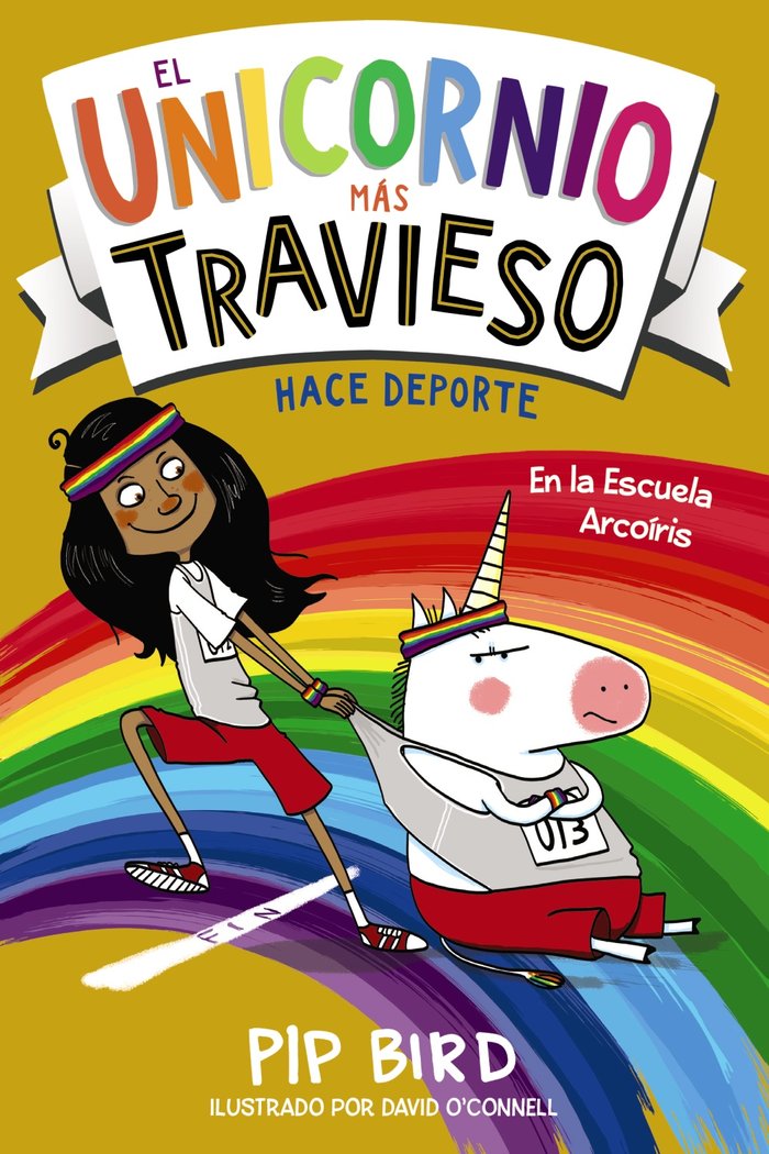 EL UNICORNIO MAS TRAVIESO HACE DEPORTE | Bird, Pip | 9788469886052 (Anaya infantil y juvenil)