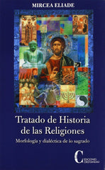 TRATADO DE HISTORIA DE LAS RELIGIONES - 9788470575402