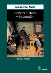 POLITICA CULTURAL Y EDUCACION | APPLE,M,W, | MORATA | 9788471124081