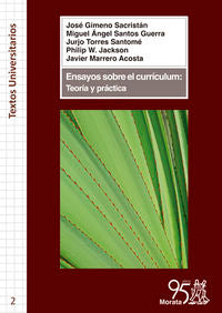ENSAYOS SOBRE EL CURRICULUM TEORIA Y PRACTICA | GIMENO SACRISTAN,JOSE | MORATA | 9788471128171