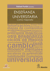 ENSEÑANZA UNIVERSITARIA COMO MEJORARLA | PORLAN,RAFAEL | MORATA | 9788471128515