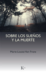 SOBRE LOS SUEÑOS Y LA MUERTE - 9788472452404