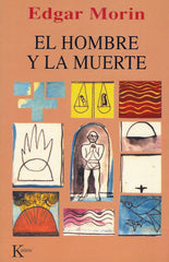 HOMBRE Y LA MUERTE - 9788472453159