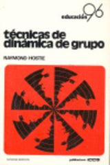 TECNICAS DINAMICA GRUPO | HOSTIE,RAYMOND | ICCE | 9788472780279