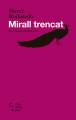 MIRALL TRENCAT | Rodoreda, Merce | 9788473292245 (Club editor 1959 catalan)
