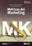 METRICAS DEL MARKETING | DOMINGUEZ DONCEL, ALEJANDRO/MUÑOZ VERA, | ESIC EDITORIAL | 9788473567183