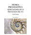 TECNICA PSICOANALITA APORTACIONES PSICOLOGIA DEL YO OVARIA - 9788473605441