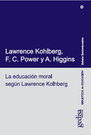 EDUCACION MORAL SEGUN LAWRENCE KOLHBERG | KOLHBERG,L, | GEDISA | 9788474326154