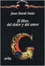 LIBRO DEL DOLOR Y DEL AMOR - 9788474326369