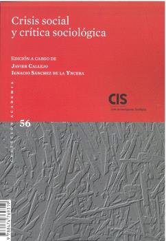 CRISIS SOCIAL Y CRITICA SOCIOLOGICA 56 | AA,VV, | CIS | 9788474769319