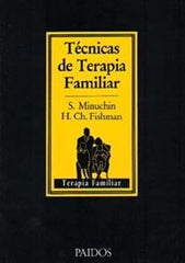 TECNICAS TERAPIA FAMILIAR | MINUCHIN, S, | PAIDOS | 9788475092485