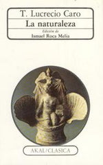 LA NATURALEZA I Lucrecio Caro, Tito I Ediciones Akal I 9788476004524