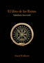 EL LIBRO DE LAS RUNAS I Wolfheart, David I Equipo Difusor Del Libro I 9788476272091