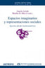 ESPACIOS IMAGINARIOS Y REPRESENTACIONES SOCIALES - 9788476588437