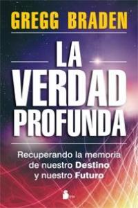 VERDAD PROFUNDA,LA | BRADEN,GREGG | SIRIO | 9788478088096