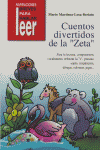 CUENTOS DIVERTIDOS DE LA "ZETA". PARA TRABAJAR LA LECTURA, VOCABULARIO, REFORZAR LA "Z", RESPIRACIÓN I Martínez-Losa Beriain, Mario I Ciencias de la Educación Preescolar y Especial I 9788478696130