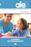 ALE 2. ACTIVIDADES PARA EL APRENDIZAJE DE LA LECTURA Y LA ESCRITURA. CUADERNO DE ENTRENAMIENTO Y RULETA. I Cuetos Vega, Fernando;González Seijas, Rosa María I Ciencias de la Educación Preescolar y Especial I 9788478696567