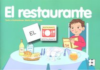 PICTOGRAMAS: EL RESTAURANTE I Carrillo Rojo, María Luisa I Ciencias de la Educación Preescolar y Especial I 9788478697816