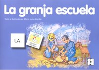 PICTOGRAMAS: LA GRANJA ESCUELA I Carrillo Rojo, María Luisa I Ciencias de la Educación Preescolar y Especial I 9788478697830