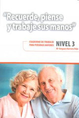 RECUERDE, PIENSE Y TRABAJE SUS MANOS. 3 I Herrero Polo, María Amparo I Ciencias de la Educación Preescolar y Especial I 9788478699599