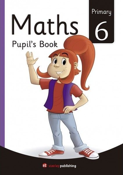 Maths 6 Pupil Book | Varios autores | 9788478738229 (Stanley Publishing Ingles)