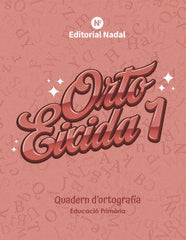 ORTOEIXIDA 1oEP VALENCIA IMPRENTA | AA,VV | 9788478879182 (Nadal Arcada)