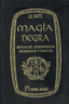 LIBRO DE LA MAGIA NEGRA - 9788479104085