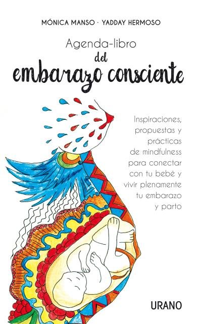 AGENDA LIBRO DEL EMBARAZO CONSCIENTE | MANSO,MONICA/HERMOSO,YADDAY | URANO | 9788479539313
