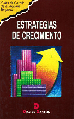 ESTRATEGIAS DE CRECIMIENTO | AA,VV | DIAZ DE SANTOS | 9788479783747