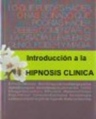 INT, A LA HIPNOSIS CLINICA, UAN PERSPECTIVA HUMANISTICA | HAWKINS,PETER | PROMOLIBRO | 9788479862114