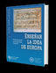 ENSEÑAR LA IDEA DE EUROPA - 9788480046855
