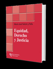 EQUIDAD DERECHO Y JUSTICIA - 9788480047098