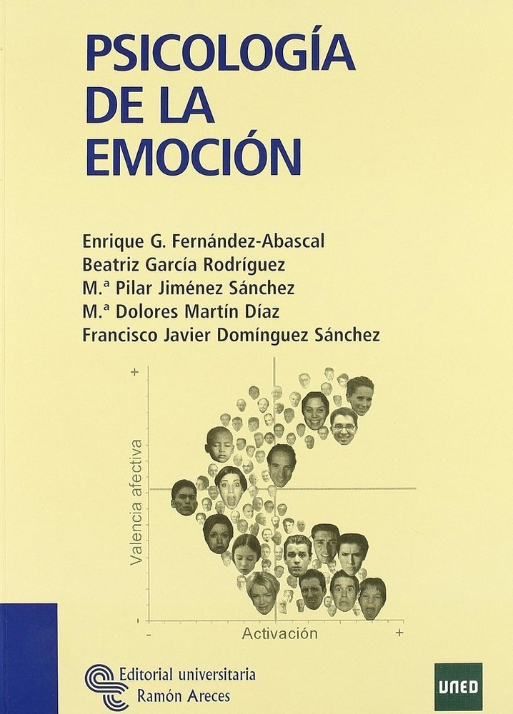 LA PSICOLOGIA DE LA EMOCION TEXT-BASI9085 | FERNANDEZ ABASCAL ENRIQUE | RAMON ARECES | 9788480049085