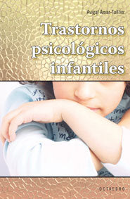 TRASTORNOS PSICOLOGICOS INFANTILES | AMAR TUILLIER, AVIGAL | OCTAEDRO | 9788480638791