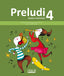 Preludi 4. Chicote Pinilla, Antonia, Rodrigo Sabater, Ana, Taberner Vidal, Miriam (Tandem Edicions, S.L.) 9788481319828