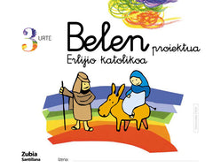 3URTE ERLIJIO KATOL BELEN EUSK ZUBI ED05 | Varios Autores | 9788481478105 (Zubia Santillana)