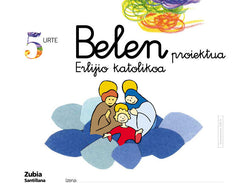 5URTE ERLIJIO KATOL BELEN EUSK ZUBI ED05 | AA,VV, | 9788481478129 (Zubia Santillana)
