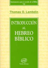 INTRODUCCION AL HEBREO BIBLICO - 9788481694284